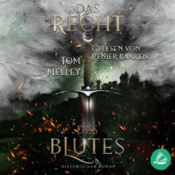 Das Recht des Blutes audiobook, Tom Melley
