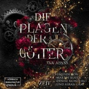 Die Plagen der Götter - Die Plagen der Götter, Band 1 (ungekürzt), Eva Abyss
