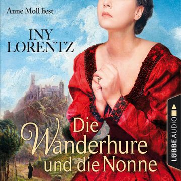 Die Wanderhure und die Nonne (Die Wanderhure 7) audiobook, Iny Lorentz