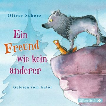 Ein Freund wie kein anderer audiobook, Oliver Scherz