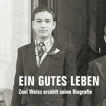 Ein gutes Leben audiobook, Zoni Weisz