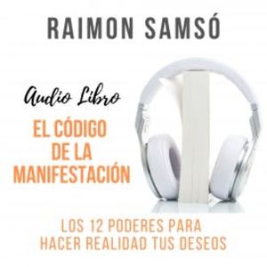 El Código de la Manifestación, Raimon Samsó