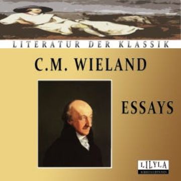 Essays audiobook, C.M. Wieland