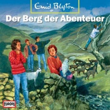 Folge 05: Der Berg der Abenteuer audiobook, Enid Blyton
