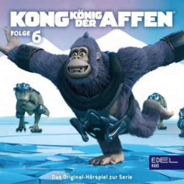 Folge 6: Kong auf Eis / Übernahme (Das Original-Hörspiel zur TV-Serie) audiobook, Angela Strunck