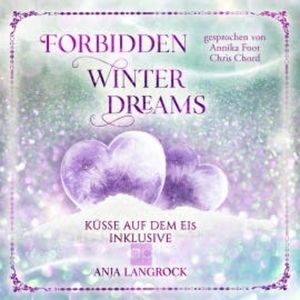 Forbidden Winter Dreams, Anja Langrock