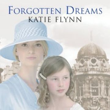 Forgotten Dreams audiobook, Katie Flynn