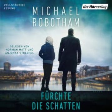 Fürchte die Schatten audiobook, Michael Robotham