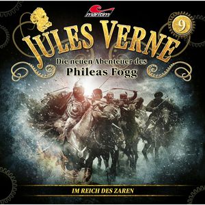 Im Reich des Zaren (Die neuen Abenteuer des Phileas Fogg 9), Marc Freund