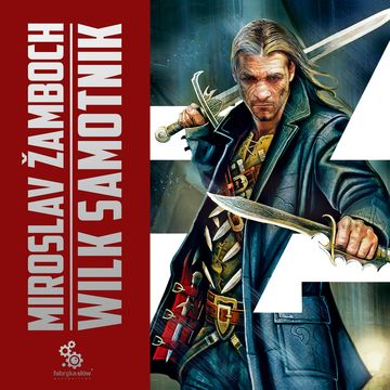 Koniasz. Wilk samotnik audiobook, Miroslav Žamboch