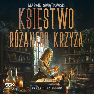 Księstwo Różanego Krzyża. Psy Pana. Tom 2 audiobook, Marcin Świątkowski
