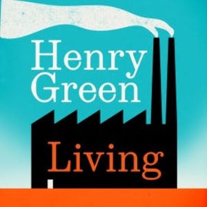 Living, Henry Green