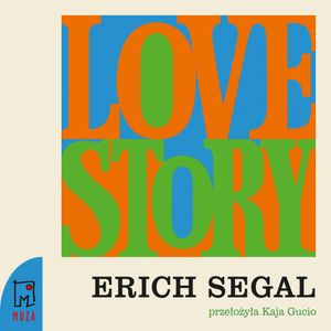 Love Story, Erich Segal