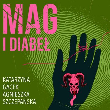 Mag i diabeł audiobook, Agnieszka Szczepańska, Katarzyna Gacek
