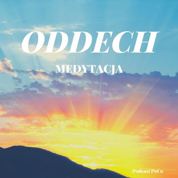 Medytacja ODDECH audiobook, Agnieszka Kantorowska