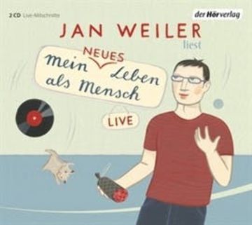 Mein neues Leben als Mensch audiobook, Jan Weiler