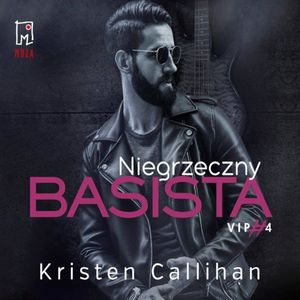Niegrzeczny basista, Kristen Callihan