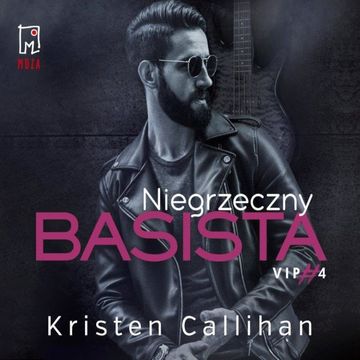 Niegrzeczny basista audiobook, Kristen Callihan