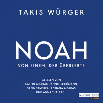 NOAH audiobook, Takis Würger