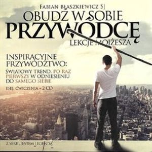 Obudź w sobie Przywódcę - lekcje Mojżesza, o. Fabian Błaszkiewicz SJ