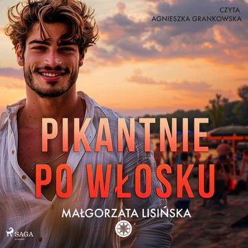 Pikantnie po włosku audiobook, Małgorzata Lisińska