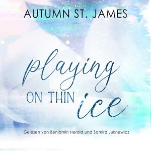 Playing On Thin Ice, Autumn St. James