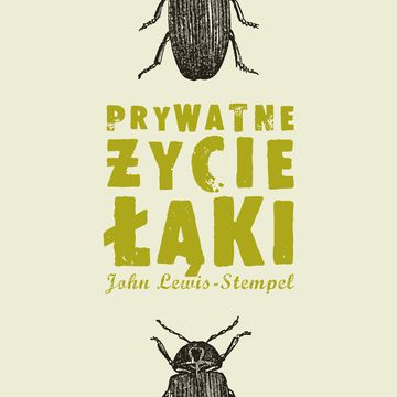 Prywatne życie łąki audiobook, John Lewis-Stempel