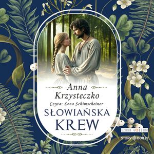 Słowiańska krew, Anna Krzysteczko