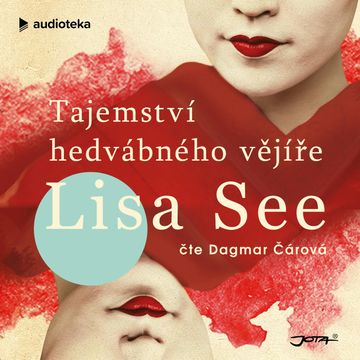 Tajemství hedvábného vějíře audiobook, Lisa See