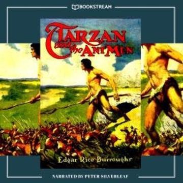Tarzan and the Ant Men - Tarzan Series, Book 10 (Unabridged) audiobook, Edgar Rice Burroughs