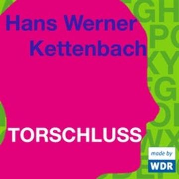 Torschluss audiobook, Hans Werner Kettenbach