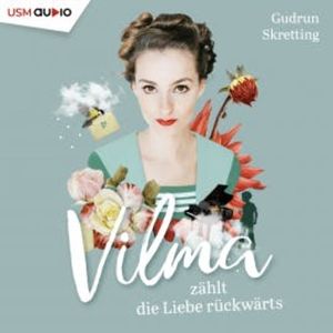 Vilma zählt die Liebe rückwärts, Gudrun Skretting