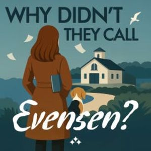 Why Didn't They Call Evensen?, Lene Lauritsen Kjølner