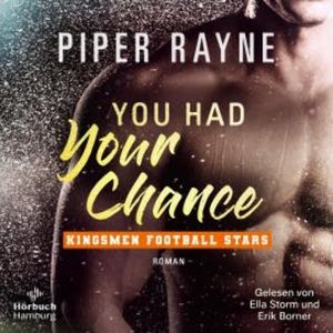 You Had Your Chance (Kingsmen Football Stars 1), Piper Rayne