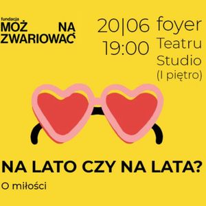107. Na lato czy na lata? O miłości z Okuniewską i Brzezińskim., Można zwariować