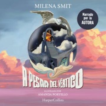 A pesar del vértigo audiobook, Milena Smit