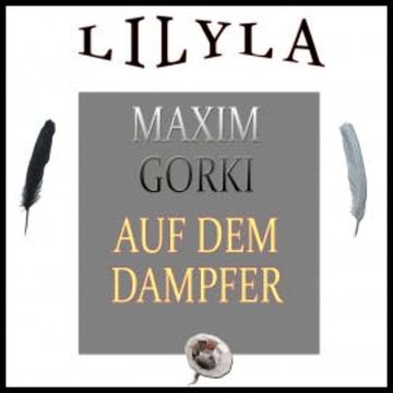 Auf dem Dampfer audiobook, Maxim Gorki
