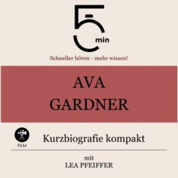 Ava Gardner: Kurzbiografie kompakt audiobook, 5 Minuten