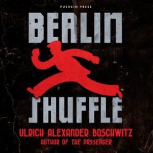 Berlin Shuffle, Ulrich Alexander Boschwitz