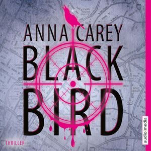 Blackbird, Anna Carey