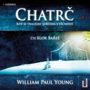 Chatrč, William Paul Young