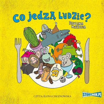 Co jedzą ludzie? audiobook, Paulina Wierzba