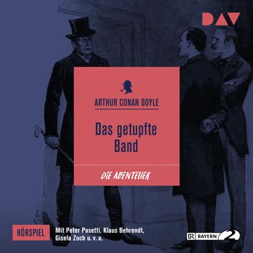 Das getupfte Band (die Abenteuer) audiobook, Arthur Conan Doyle