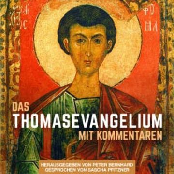 Das Thomasevangelium audiobook, Peter Bernhard