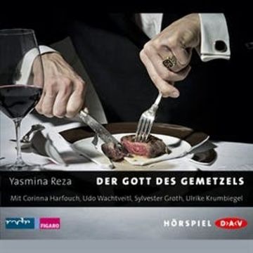 Der Gott des Gemetzels audiobook, Yasmina Reza