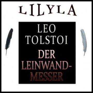 Der Leinwandmesser audiobook, Leo Tolstoi