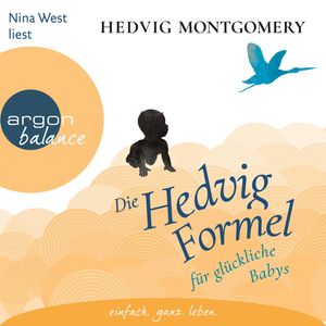Die Hedvig-Formel für glückliche Babys, Hedvig Montgomery