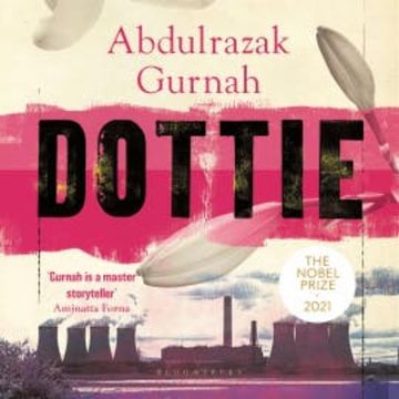 Dottie audiobook, Abdulrazak Gurnah