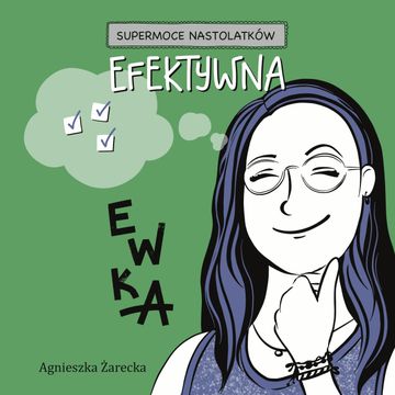 Efektywna Ewka audiobook, Agnieszka Żarecka