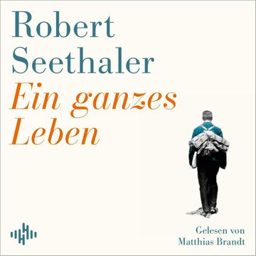 Ein ganzes Leben audiobook, Robert Seethaler